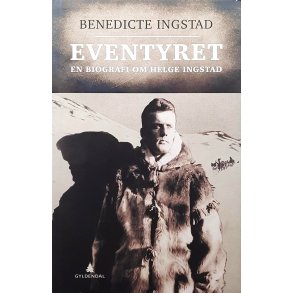 Benedicte Ingstad - Eventyret