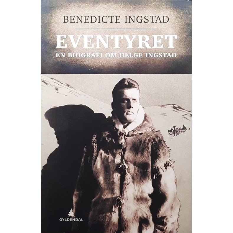 Benedicte Ingstad - Eventyret
