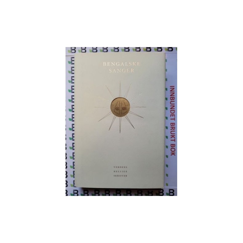 Bengalske Sanger - Verdens Hellige Skrifter 