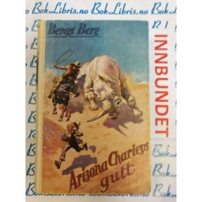 Bengt Berg - Arizona Charleys gutt