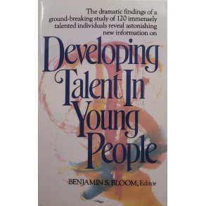 Benjamin S. Bloom - Developing Talent in Young People