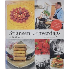 Bent Stiansen - Stiansen til hverdags og litt til fest ... (Heftet)