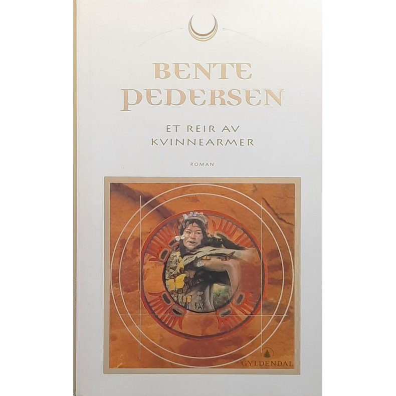 Bente Pedersen - Et reir av kvinnearmer