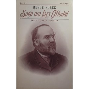 Berge Furre - Soga om Lars Oftedal Band 2 (Heftet)