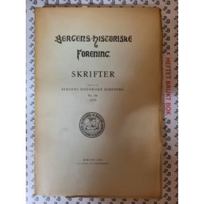 Bergens historiske forening - Skrifter - Nr. 36 1930