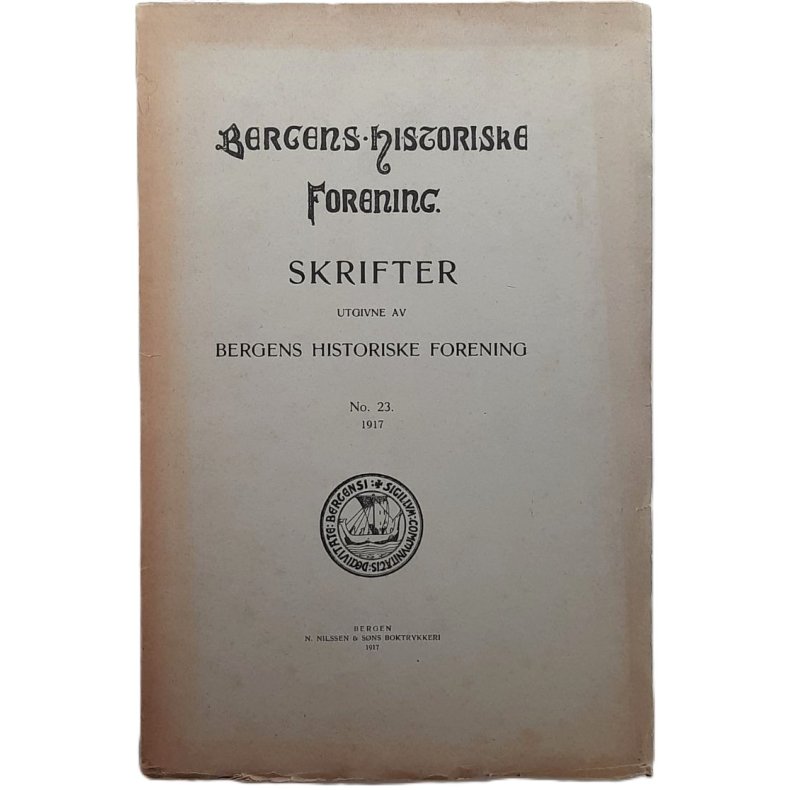 Bergens historiske forening - Skrifter nr. 23 - (Heftet)