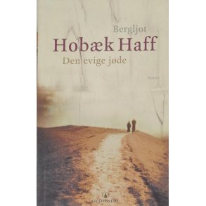 Bergljot Hobk Haff - Den evige jde