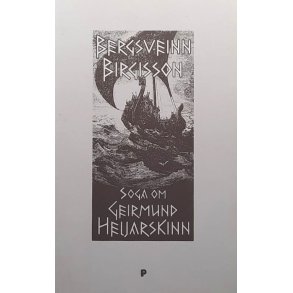 Bergsveinn Birgisson - Soga om Geirmund Heljarskinn - Heftet