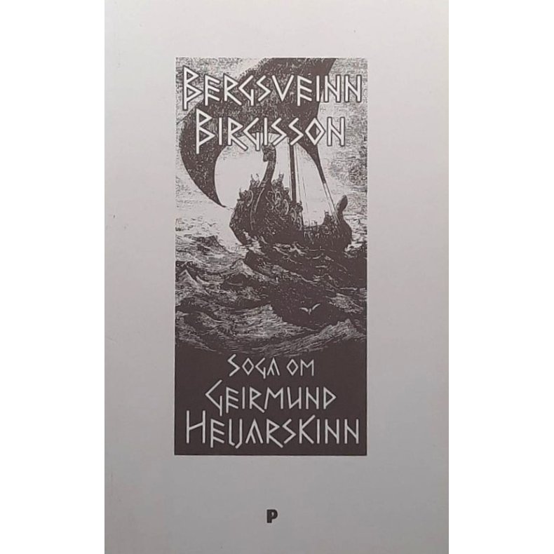 Bergsveinn Birgisson - Soga om Geirmund Heljarskinn - Heftet