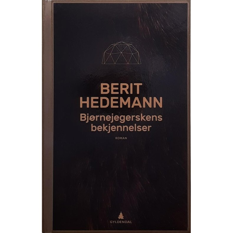 Berit Hedemann - Bjrnejegerskens bekjennelser