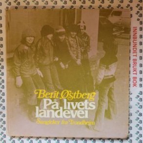 Berit stberg - P livets landevei - Sangleker fra Trondheim