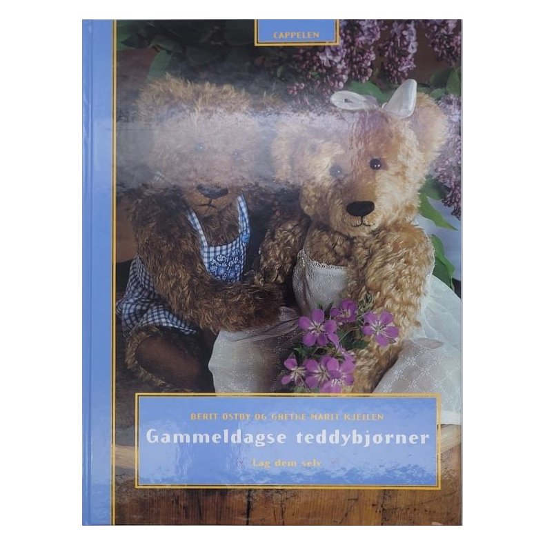 Berit stby og Grethe Marit Kjeilen - Gammeldagse teddybjrner