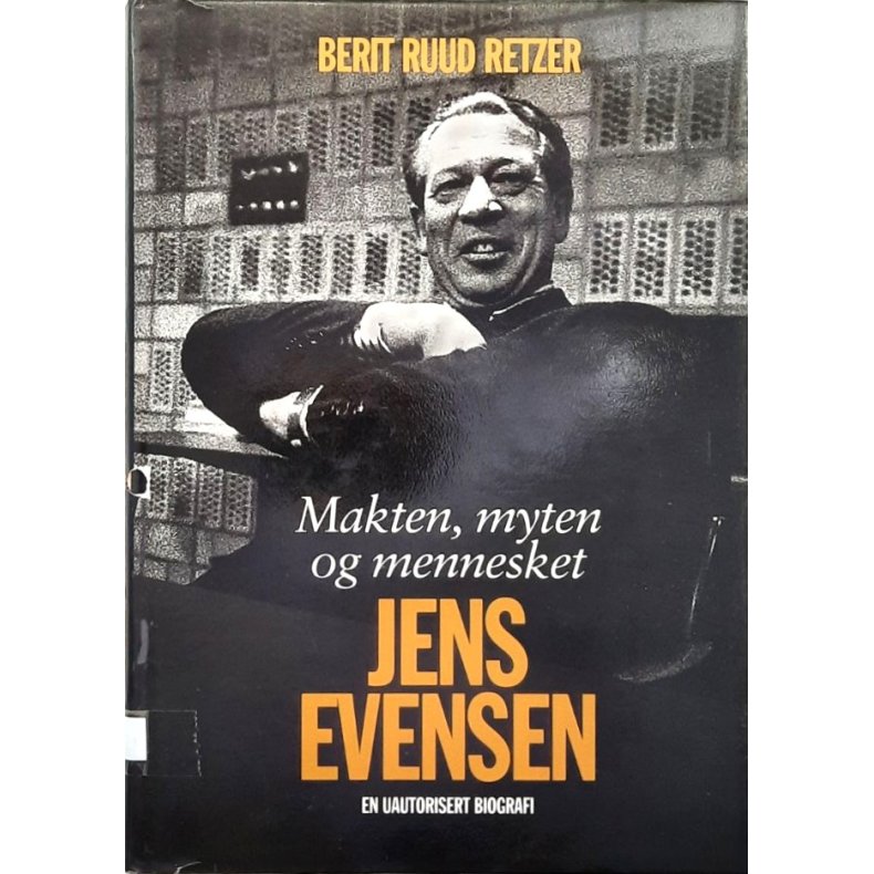 Jens Evensen - Makten, myten og mennesket