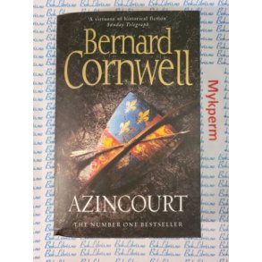 Bernard Cornwell - Azincourt