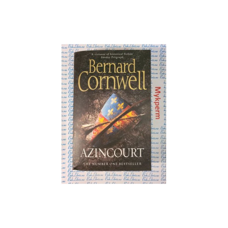 Bernard Cornwell - Azincourt