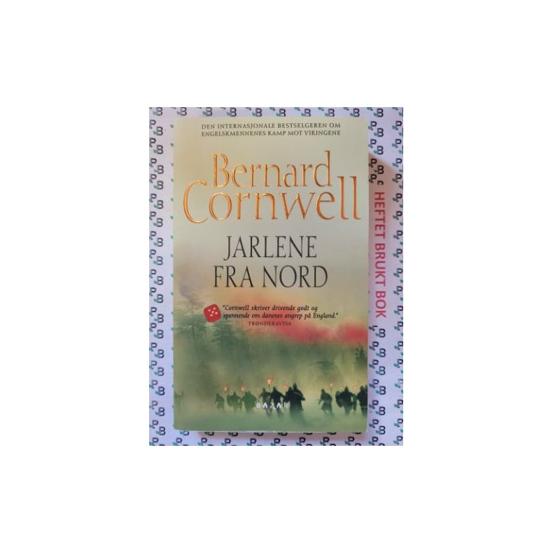 Bernard Cornwell - Jarlene fra nord (Heftet)