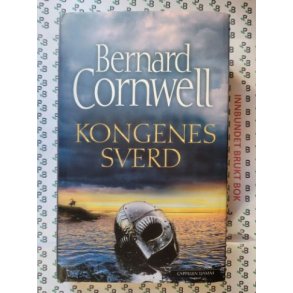 Bernard Cornwell - Kongenes sverd (Innbundet)