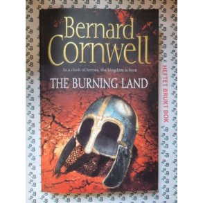 Bernard Cornwell - The Burning Land (Heftet)