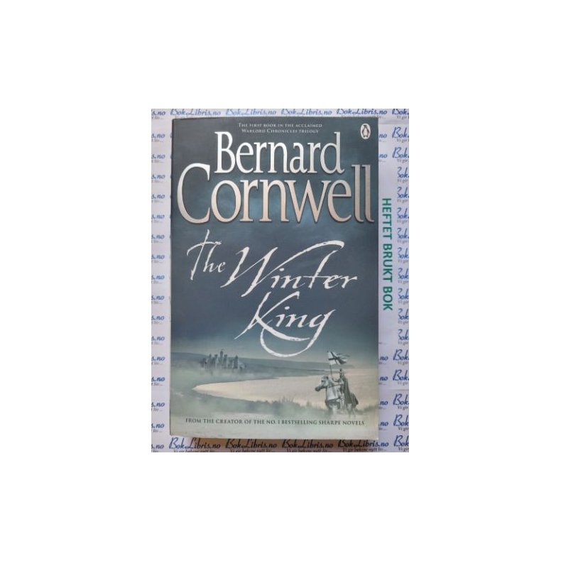 Bernard Cornwell - The Winter King