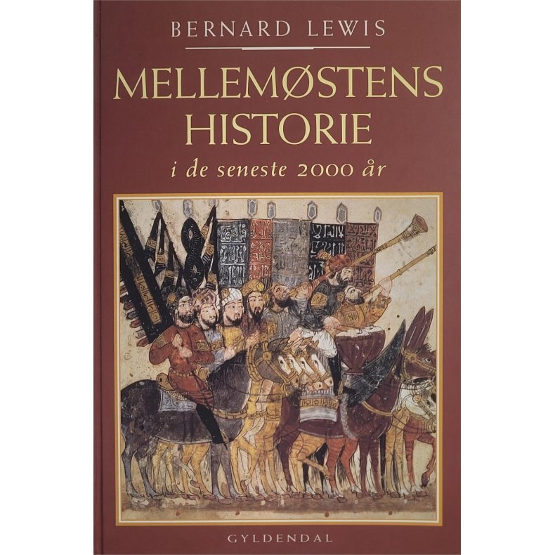 Bernard Lewis - Mellemstens historie i de seneste 2000 r