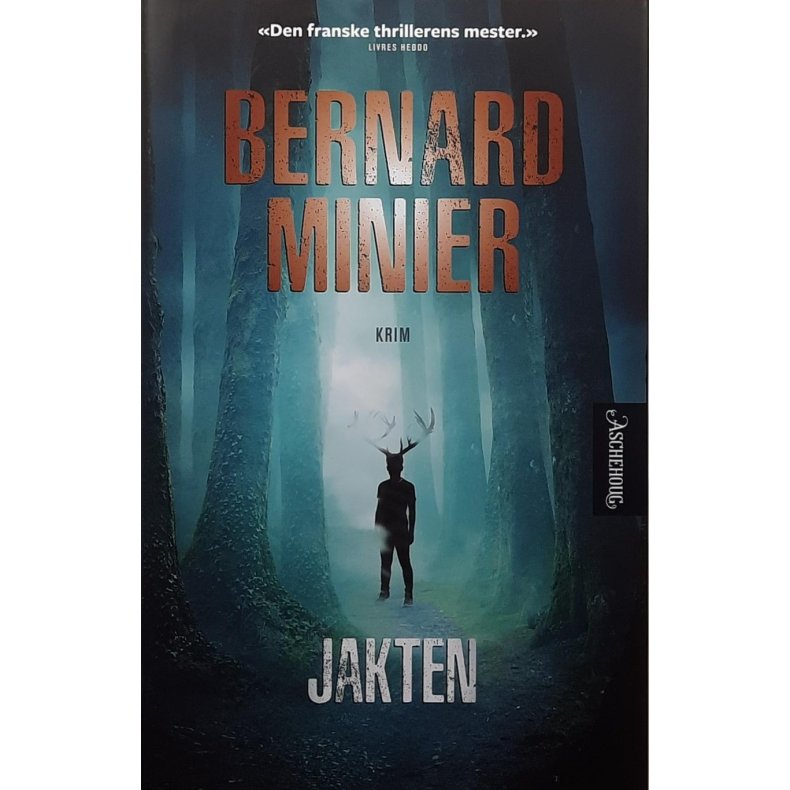 Bernard Minier - Jakten