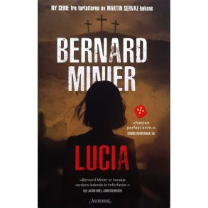 Bernard Minier - Lucia 