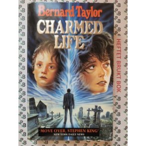 Bernard Taylor - Charmed Life