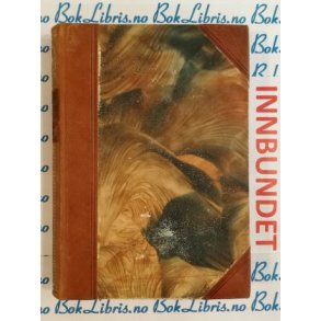 Bernt Lies samlede verker Mindeutgave I I eventyrland, Justus Hjelm