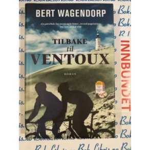 Bert Wagendorp - Tilbake til Ventoux (I)