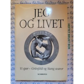 Berthold Grnfeld og Hans Jakob Stang - Jeg og livet