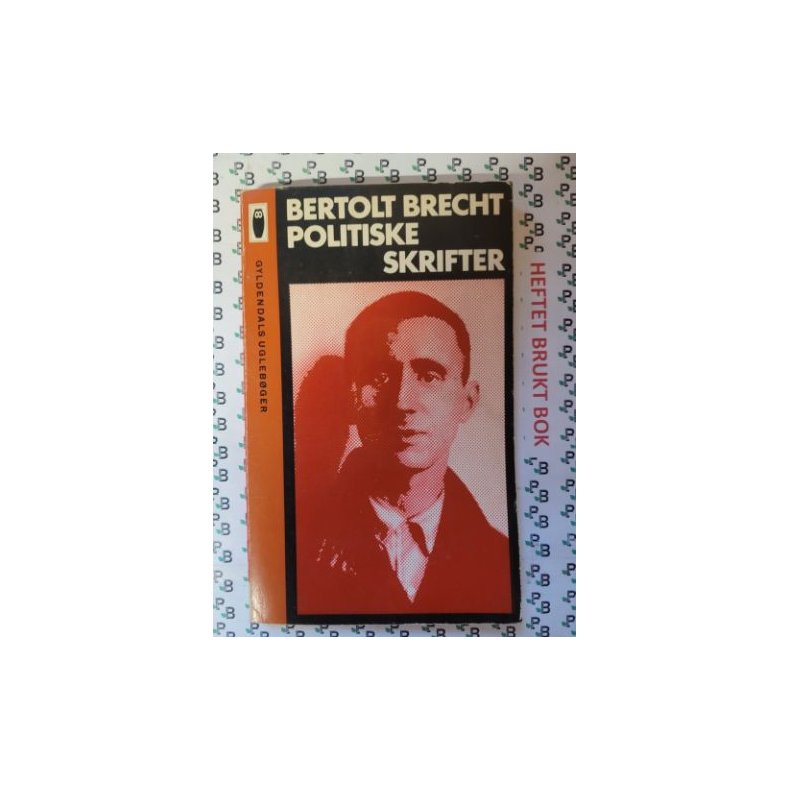 Bertolt Brecht - Politiske skrifter