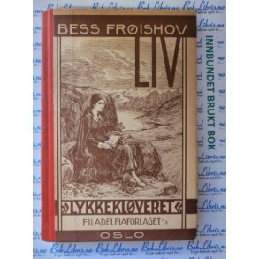 Bess Frishov - Liv Lykkerveriet