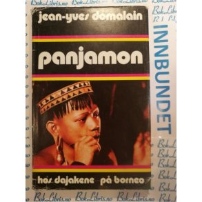 Jean-Yves Domalain - Panjamon hos dajakene p Borneo
