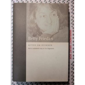 Betty Friedan - Myten om kvinnen