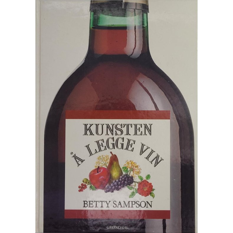 Betty Sampson - Kunsten  legge vin