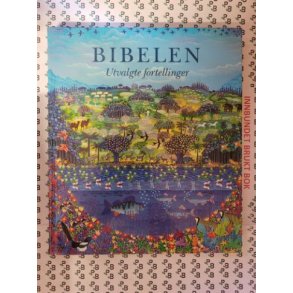 Bibelen - Utvalgte fortellinger