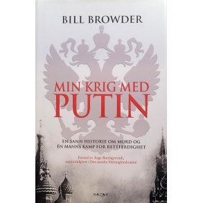 Bill Browder - Min krig med Putin
