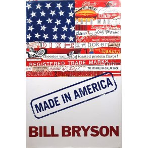 Bill Bryson - Made In America