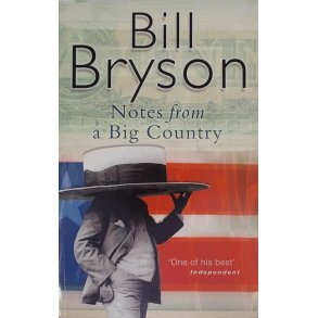 Bill Bryson - Notes From A Big Country