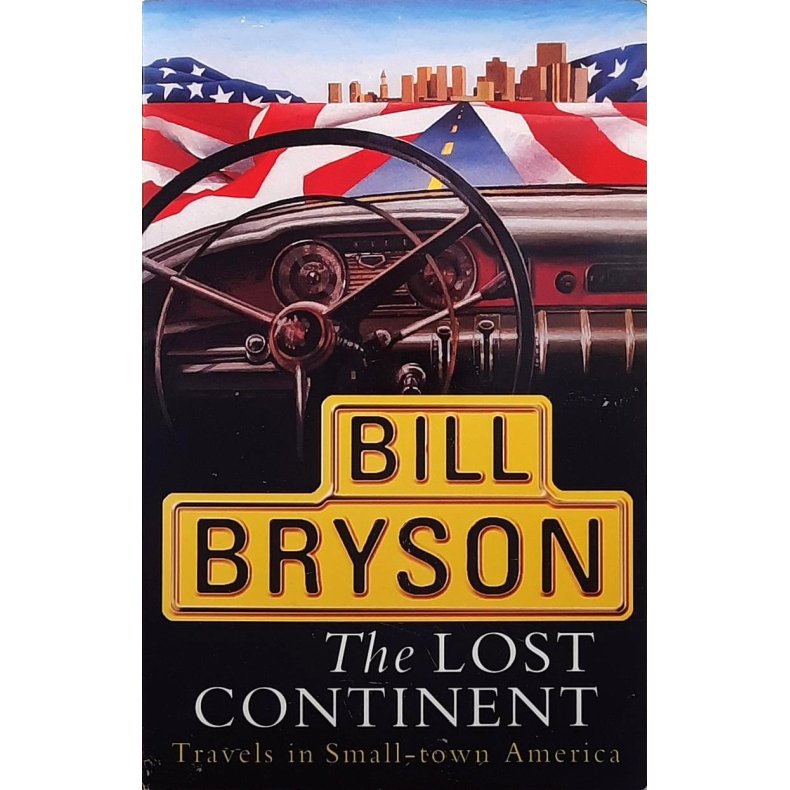 Bill Bryson - The Lost Continent (Heftet)