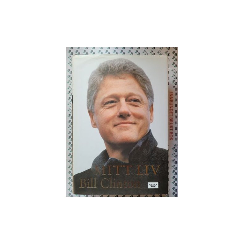 Bill Clinton - Mitt liv (Innbundet)