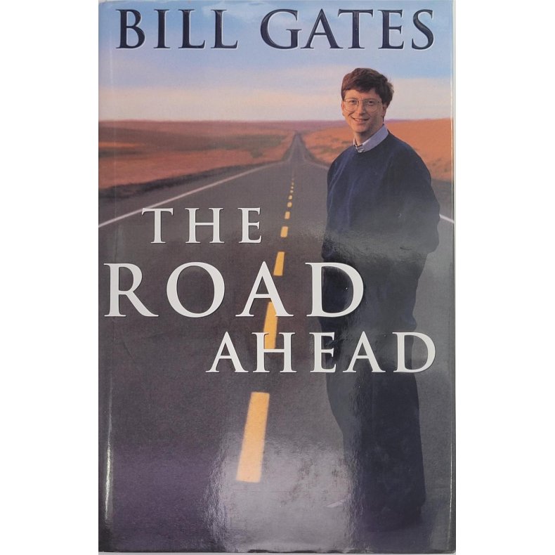 Bill Gates - The road ahead