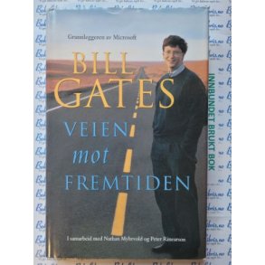 Bill Gates - Veien mot Fremtiden (Innbundet)