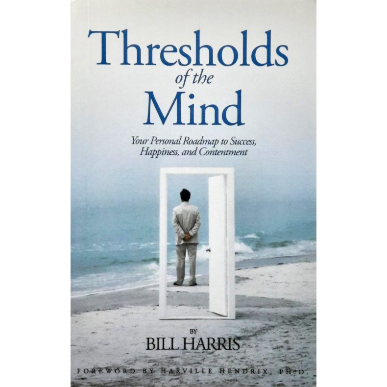 Bill Harris - Thresholds of the Mind (Heftet)