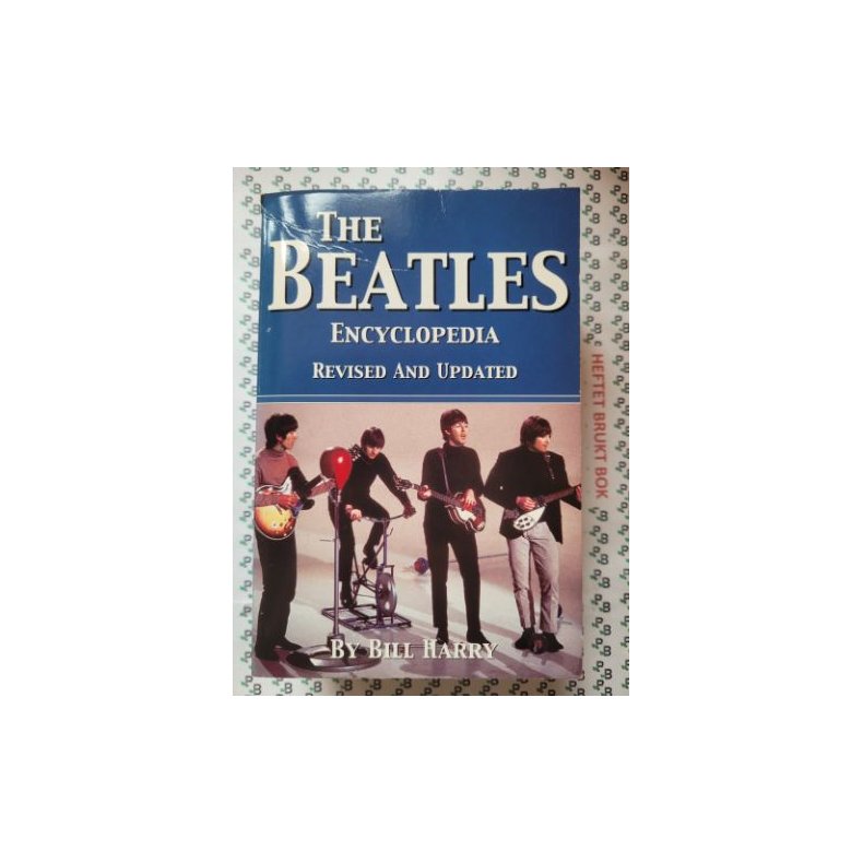 Bill Harry - The Beatles Encyclopedia