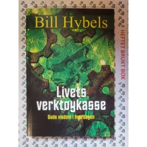 Bill Hybels - Livets verktykasse