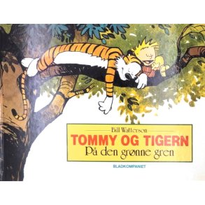 Bill Watterson - Tommy og Tigern - P den grnne gren