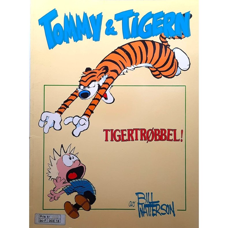 Bill Watterson - Tommy &amp; Tigern - Tigertr�bbel (Heftet)