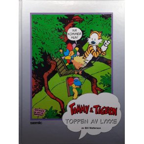 Bill Watterson - Tommy & Tigern - Toppen av lykke (Innbundet)