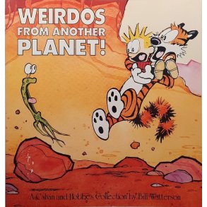 Bill Watterson - Weirdos From Another Planet!